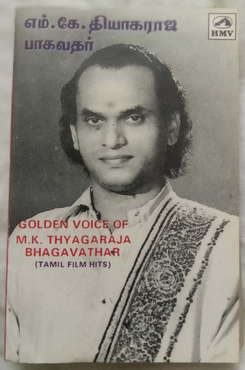 Golden Voice Of M.K. Thyagaraja Bhagavathar Tamil Film Hits Audio Cassette