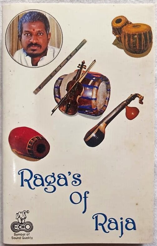 Raga Of Raja Tamil audio cassette By llaiyaraja (2)