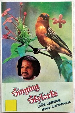 Singing Skylarks Tamil Audio Cassettes By Ilaiyaraaja