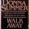 Donna Summer Walk Away Collectors Edition The Best of 1977 - 1980 Audio Cassete (2)