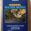 Handel Water Music London Mozart Players Audio Cassete (2)