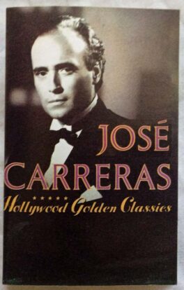 Jose Carreras Hollywood Golden Classics Audio Cassette