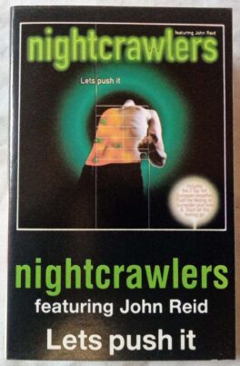 Nightcrawlers Featuring John Reid Lets Push It Audio Cassette