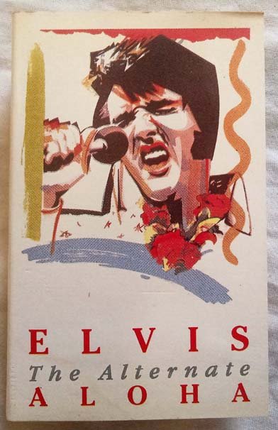 Elvis The Alternate Aloha Audio Cassette (2)