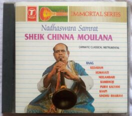 Nadhaswara Samrat Sheik Chinna Moulana Audio CD