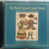 The World Turned Upside Down Barry Phillips And Friends Audio Cd (2)