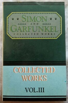 Simon And Garfunkel Collected Works Colected works Vol 3 Audio Cassette