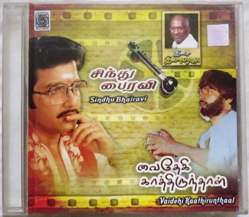 Sindhu Bahiravi - Vaidehi Kaathirunthaal Tamil Audio CD By Ilairaaja (3)