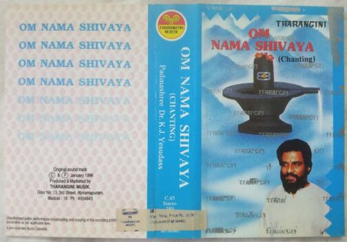 Om Nama Shivaya Chanting Devotional Audio Cassette By Dr. K.j.Yesudas