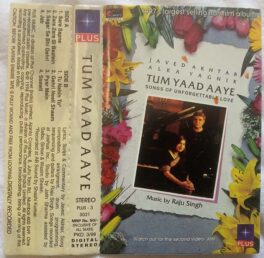 Tum Yaad Aaye Song of unforgettale Love Hindi Audio Cassette By Raju Singh