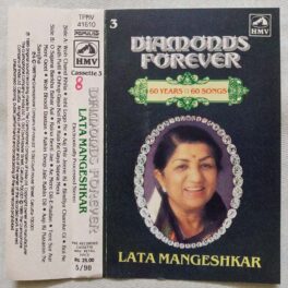 Diamond Forever 60 Year 60 Songs Lata Mangeshkar vol 2,3Hindi Audio Cassette