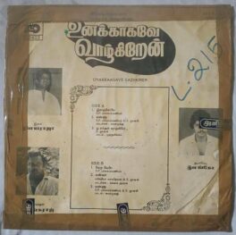 Unakkaagave Vazhkiren Tamil LP Vinyl Records by Ilaiyaraja