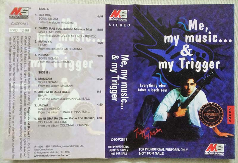 Me my Music & my Trigger Hindi Audio Cassette