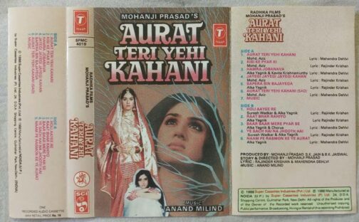 Aurat Teri Yehi Kahani Hindi Audio Cassete By Anand Milind