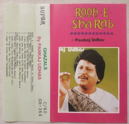 Roob E Sharab Pankaj Udhas Hindi Audio Cassete