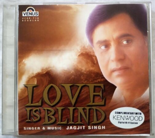 Love Is Blind Hindi Audio CD By Jagjit Singh (2)