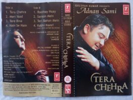 Tera Chehra Hindi Audio Cassette By Adnan Sami
