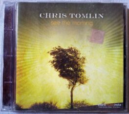 Chris Tomlin See The Morning Audio cd