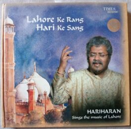 Lahore Ke Rang Hari Ke Sang Hariharan Sings the music of Lahore Hindi Audio Cd