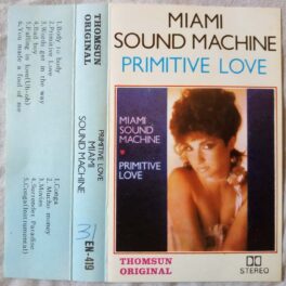 Miami – Sound Machine Primitive Love Audio Cassette