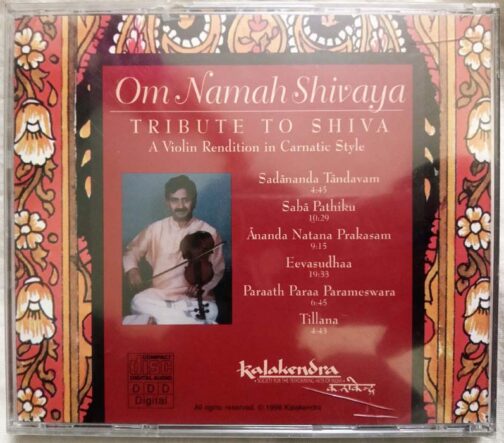 Om Namah Shivaya Tribute to Shiva Lalgudi GJR Krishnan Carnatic Violinist Audio Cd