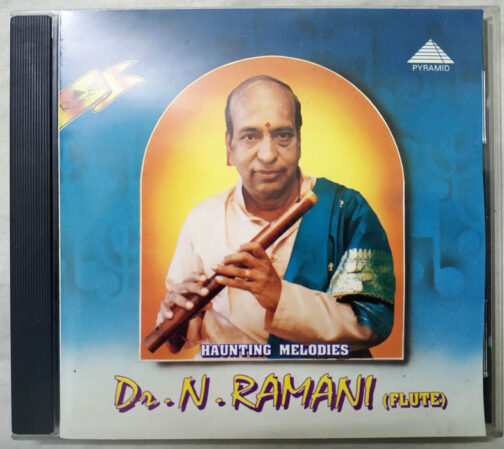 Dr. N Ramani Flute Haunting Melodies Tamil Audio Cd (2)