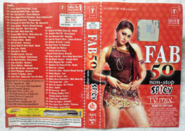 Fab 50 non stop Spicy Remix Hindi Audio Cassette