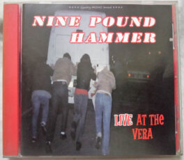 Nine pound hammer Live at the vera Audio cd