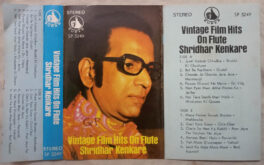 Vintage Film Hits on flute Shridhar Kenkare Hindi Audio cassette