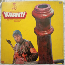 Kranti Hindi LP Vinyl Record By Laxmikant Pyarelal