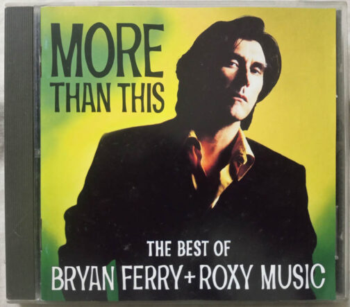More Than this The best of Bryan Ferry Roxy Music Audio cd (2)