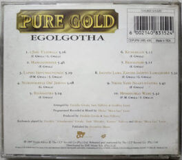 Pure Gold Egogotha Album Audio cd