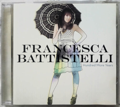 Francesca Battistelli Hundred More Years Album Audio Cd (2)