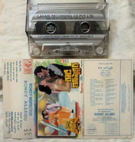 Rowdy Inspector – Rowdy Alludu Telugu audio cassette