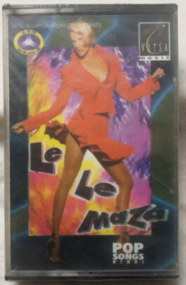 Le Le Maza Pop Songs Hindi Audio Cassette (Sealed)