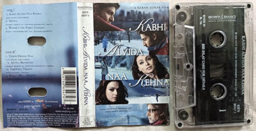 Kabhi Alvida Naa Kehna Hindi Film Songs Cassette By Shankar–Ehsaan–Loy