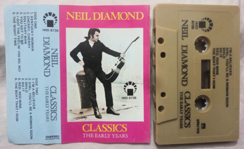 Neil Diamond Classics The Early years Album Audio Cassette