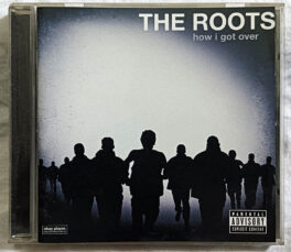 The Roots how i got over Album Audio Cd