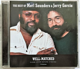 Well Matched by Merl Saunders and Jerry Garcia Album Audio Cd