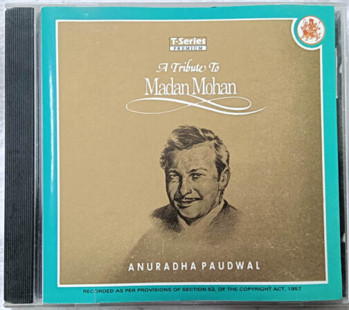 A Tribute to Madan Mohan Anuradha Paudwal Hindi Audio CD