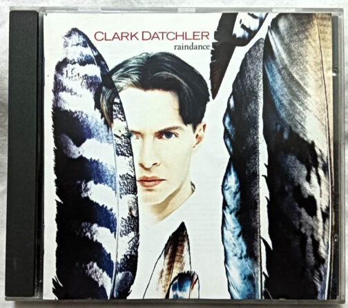 Clark Datchler Raindance Album Audio cd