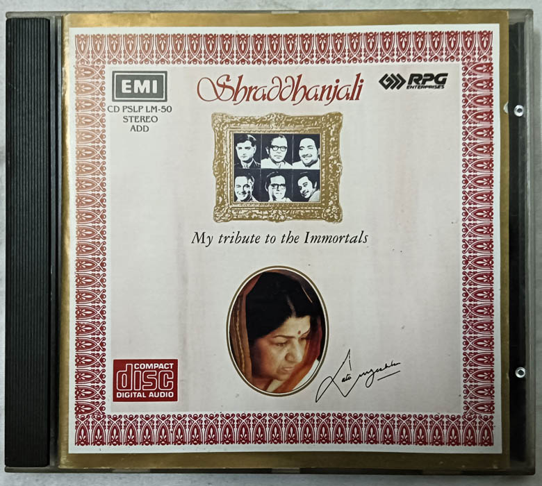 Shraddhanjali My Tribute to the Immortals Lata Mangeshkar Hindi Film Songs Audio CD