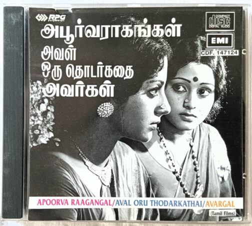 Apoorva Raagangal - Aval Oru Thodarkathai - Avargal Tamil Films Audio Cd
