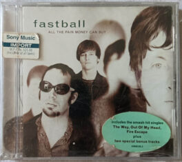 Fastball All the pain money can buy Audio Cd