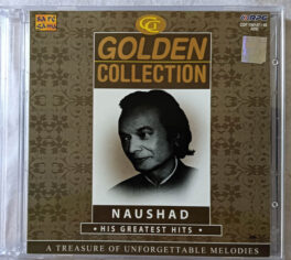 Golden Collection Naushad His Greatest Hits Hindi Film Songs Audio CD