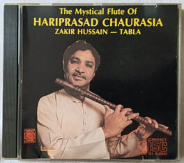 The Mystical flute of Hariprasad Chaurasia Zakir Hussain -Tabla Audio Cd