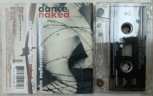 Dance Naked iohn mellencamp Audio Cassette