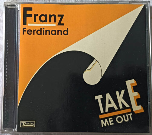 Franz Ferdinand Take Me Out Audio cd