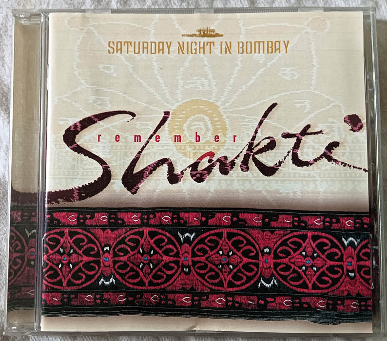 Remember shakti Saturday Night in Bombay Audio CD