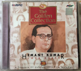 The Golden Collection Hemant Kumar Love Duets audio cd